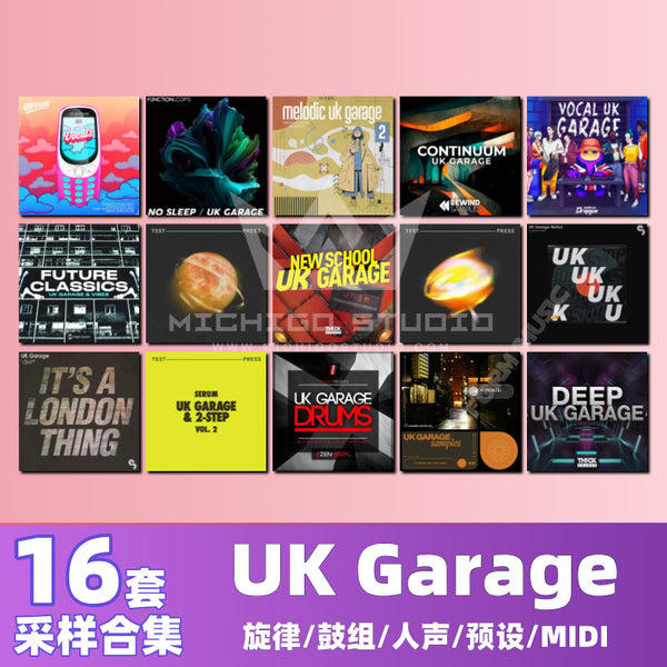 UK Garage Sampling Package Drum Tone Melody Loop Composer Serum Preset FL Studio Audio Source [Michigo Studio]