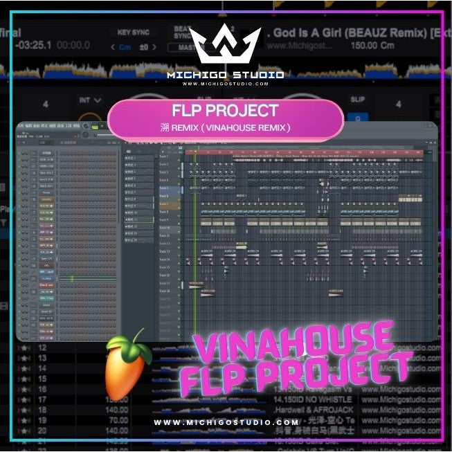 FLP : 溯 REMIX (VINAHOUSE REMIX) - FLStudio Project - MICHIGO STUDIO
