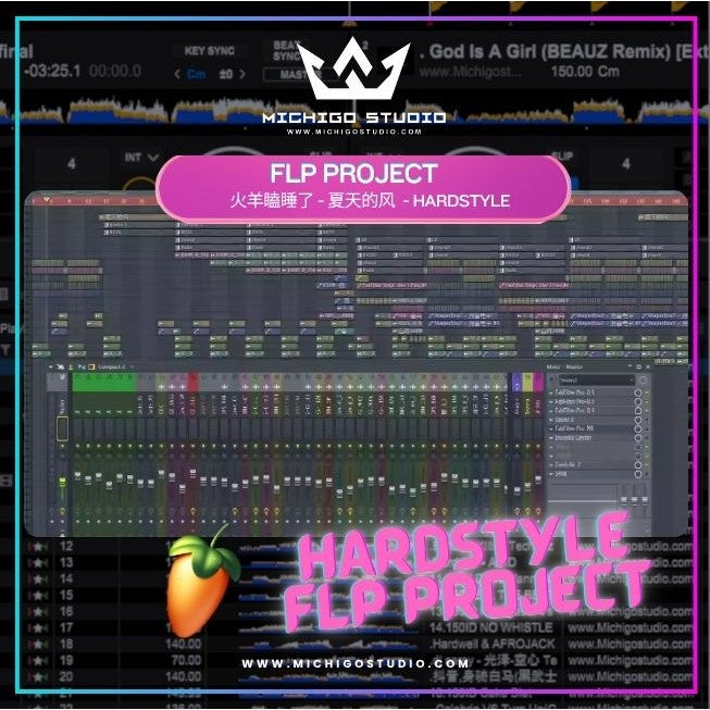 🔥 FLP: 火羊瞌睡了 - 夏天的风 RMX - (HARDSTYLE) FL Studio Project [ MICHIGO STUDIO ] - MICHIGO STUDIO
