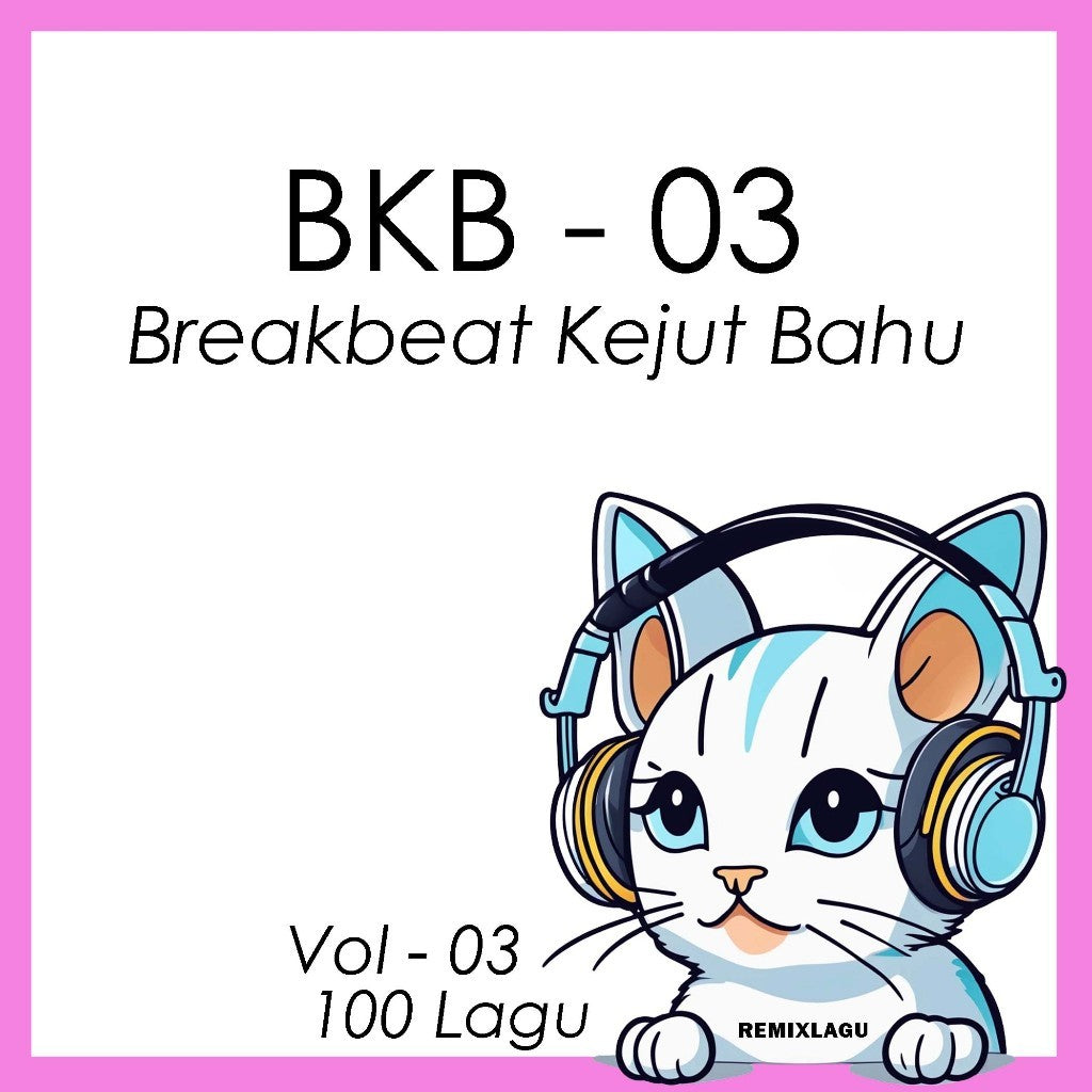 Breakbeat Kejut Bahu - BKB Vol - 03[ MICHIGO STUDIO ]